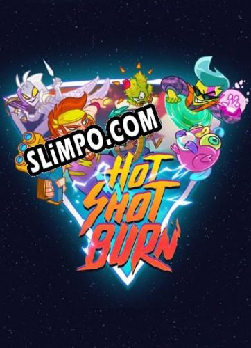 Hot Shot Burn (2019/RUS/ENG/RePack от FLG)
