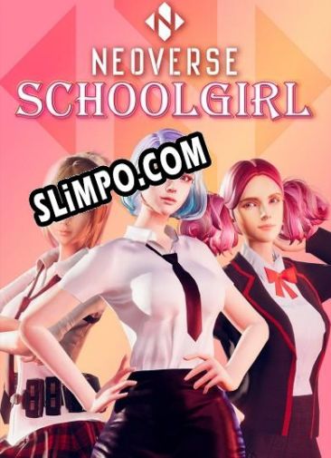 Neoverse Schoolgirl (2020) | RePack от LEGEND