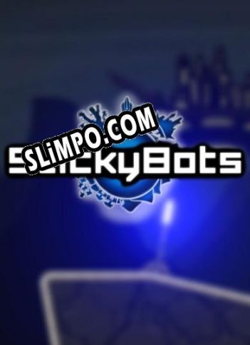 StickyBots (2018/MULTI/RePack от DiGERATi)