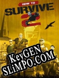 CD Key генератор для  How to Survive 2