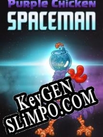 Purple Chicken Spaceman CD Key генератор