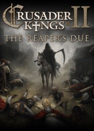 Crusader Kings 2: The Reapers Due: Читы, Трейнер +9 [FLiNG]