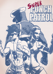 Трейнер для Super Punch Patrol [v1.0.2]