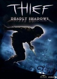 Thief: Deadly Shadows: Трейнер +13 [v1.5]